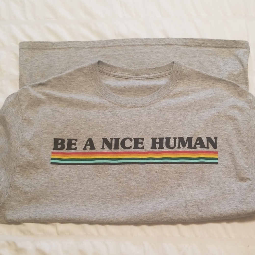 Be A Nice Human tee.